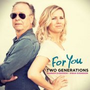 Hannah Svensson, Ewan Svensson - Two Generations - For You (2013)