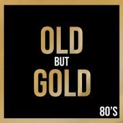 VA - Old But Gold 80's (2020)