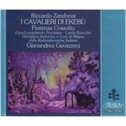 Riccardo Zandonai - I Cavalieri di Ekebu (1994)