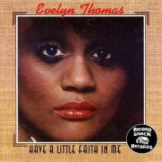 Evelyn Thomas - Have a Little Faith in Me (1979)