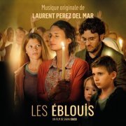 Laurent Perez Del Mar - Les éblouis (Bande originale du film) (2020) [Hi-Res]