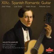 Agustin Maruri - XIXc. Spanish Romantic Guitar: Agustín Maruri (Remastered 2024) (2024) [Hi-Res]