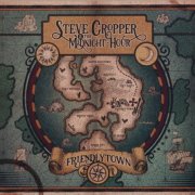 Steve Cropper & The Midnight Hour - Friendlytown (2024) CD-Rip