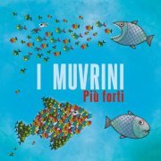 I Muvrini - Più forti (2022)