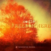 Xodie - Freedom Here (2015)