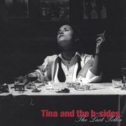 Tina and the B-Sides – The Last Polka (1999)