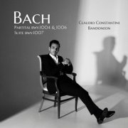 Claudio Constantini - Bach: Partitas bwv.1004,1006/Suite bwv.1007 (arr.for Bandoneon) (2024) Hi-Res