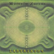 Marcelo Zarvos - Labyrinths (1997)