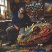 Submarine Silence - Atonement Of A Former Sailor Turned Painter (2025)