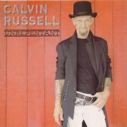 Calvin Russell - Unrepentant (2007)