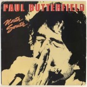 Paul Butterfield - North South (1980) LP