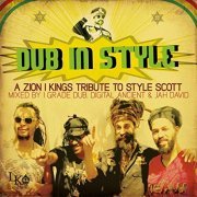 Zion I Kings - Dub in Style (2016)