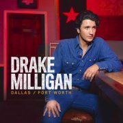 Drake Milligan - Dallas/Fort Worth (2022) Hi Res