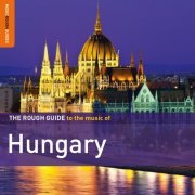 Various Artists - Rough Guide To Hungary (2012)