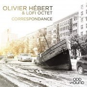 Olivier Hébert, Lofi Octet - Correspondance (2019) Hi Res