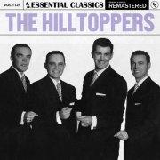 The Hilltoppers - Essential Classics, Vol. 1124: The Hilltoppers (2025)