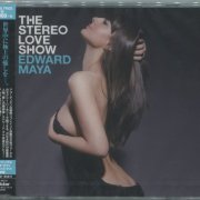 Edward Maya - The Stereo Love Show (2013)