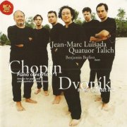 Jean-Marc Luisada, Quatuor Talich - Chopin: Piano Concerto No. 1, Dvorak: Piano Quintet No. 2 (1998) CD-Rip