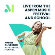 Aubree Oliverson, Yanfeng (Tony) Bai - Aubree Oliverson: Live from the Aspen Music Festival (2026) [Hi-Res]