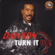 Cliff Dawson - Turn It Up! (2014)