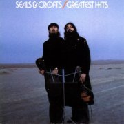 Seals & Crofts - Greatest Hits (1975 Reissue) (1987) lossless