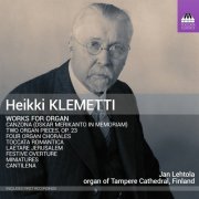 Jan Lehtola - Klemetti: Works for Organ (2024) [Hi-Res]