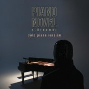 Piano Novel - e.Dreamer - Solo Piano Version (2023) [Hi-Res]