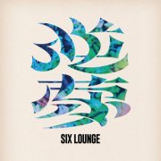 SIX LOUNGE - 逆夢 (2026) Hi-Res
