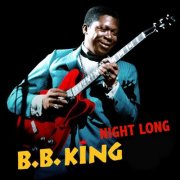 B.B. King - Night Long (Remastered) (2025) Hi-Res