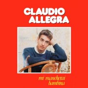 Claudio Allegra - Mi mancherai bambina, Vol.1 (2025)