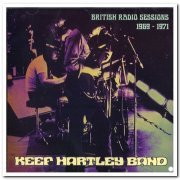 Keef Hartley Band - British Radio Sessions 1969-1971 (2013)