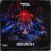 Henrique & Juliano - Ao Vivo no Ibirapuera, Vol. 1 (2020)