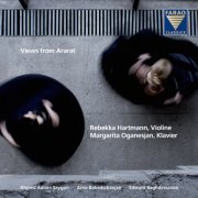 Rebekka Hartmann & Margarita Oganesjan - Views from Ararat (2015) [Hi-Res]