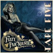 Tape Five - Fizzy Far Niente (2025)