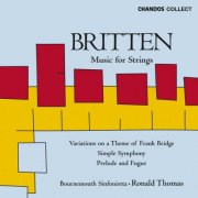 Ronald Thomas, Bournemouth Sinfonietta - Britten: Music For Strings (1997)