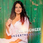 Eva Luginger - Unzertrennlich (2017) [Hi-Res]