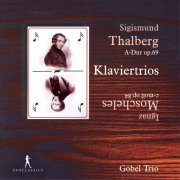 Göbel Trio Berlin - Moscheles & Thalberg: Piano Trios (2020)