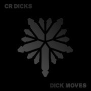 CR Dicks - Dick Moves (2019) flac