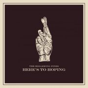 The Hollering Pines - Here's to Hoping (2024) [Hi-Res]