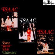 Isaac "Reed" Holt Unlimited - Isaac, Isaac, Isaac (1974) [Hi-Res]