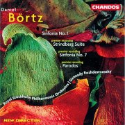 Daniel Bortz, Gennady Rozhdestvensky, Royal Stockholm Philharmonic Orchestra - Börtz: Sinfonia No. 1, Sinfonia No. 7, Parados & Strindberg Suite for Orchestra (1996)