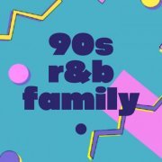 VA - 90s R&B Family (2021)