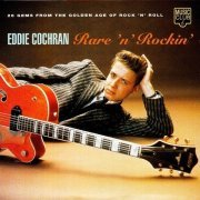 Eddie Cochran - Rare'n'Rockin' (1997)