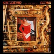 Kate Ceberano And Her Sextet - Like Now (1990)