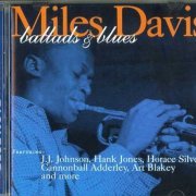 Miles Davis - Ballads & Blues (1996) [1997 The Blue Note Collection]