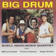 Buell Neidlinger - Big Drum (1992)