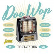 Doo - Wop, The Greatest Hits, 1961 - 1962 (2014)