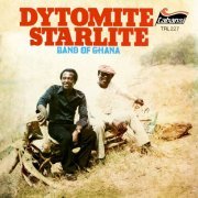 Dytomite Starlite Band Of Ghana - Dytomite Starlite Band of Ghana (2019) [Hi-Res]