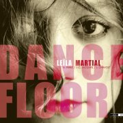 Leila Martial - Dance Floor (2012) [Hi-Res]