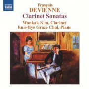 Wonkak Kim & Eun-Hye Grace Choi - Devienne: Clarinet Sonatas (2012)